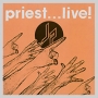 Judas Priest Priest Live! (2 CD) Формат: 2 Audio CD (Jewel Case) Дистрибьюторы: Columbia, SONY BMG Германия Лицензионные товары Характеристики аудионосителей 2001 г Концертная запись: Импортное издание инфо 651c.