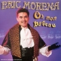 Eric Morena Oh Mon Bateau Формат: Audio CD Дистрибьютор: Sony Music Media Лицензионные товары Характеристики аудионосителей 2002 г Альбом: Импортное издание инфо 2228h.