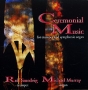 Rolf Smedvig, Michael Murray Ceremonial Music For Trumpet & Symphonic Organ Smedvig Майкл Мюррэй Michael Murray инфо 3661h.