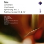 Gidon Kremer Tuur Conversio / Lighthouse / Symphony No 2 / Architectonics III & IV Vadim Sacharov The Nyyd Ensemble инфо 4067h.